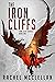 The Iron Cliffs by Rachel McClellan