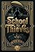 The School for Thieves