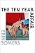 The Ten Year Affair by Erin Somers The Ten Year Affair by Erin Somers