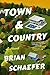 Town & Country: A Novel