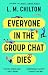 Everyone in the Group Chat ...
