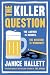 The Killer Question