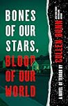 Bones of Our Star...