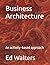 Business Architecture: An a...
