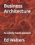 Business Architecture by Ed Walters