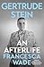 Gertrude Stein: An Afterlife