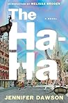 The Ha-Ha: A Novel