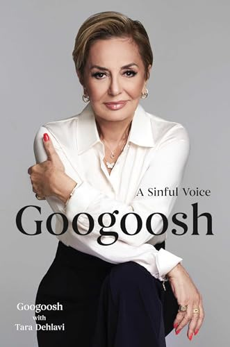 Googoosh: A Sinful Voice (Kindle Edition)