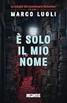 È solo il mio nom...