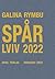 Spår / Lviv 2022 by Galina Rymbu