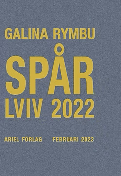 Spår / Lviv 2022 (Gotlandssamtal, #9)