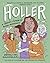 Holler by Denali Sai Nalamalapu