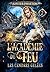 Les cendres gelées (L'académie du feu t. 2) (French Edition)