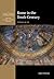 Rome in the Tenth Century: A History in Art (British School at Rome Studies)