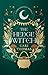 The Hedge Witch: A Threadneedle Novella