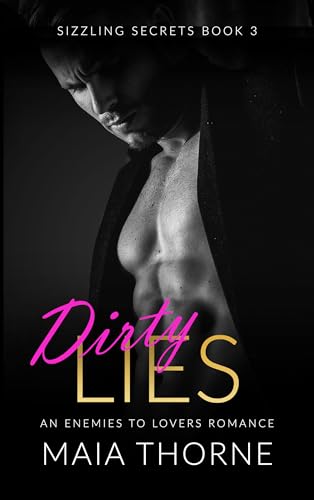 Dirty Lies: An Spicy Enemies to Lovers Romance set in an English Village (Kindle Edition)