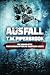 Ausfall: Die komplette postapokalyptische Suspense-Serie: (Bücher 1-5 plus Epilog-Geschichte) (German Edition)