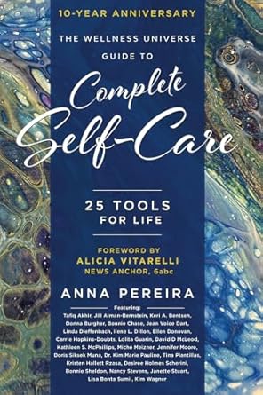 The Wellness Universe Guide to Complete Self-Care: 25 Tools for Life