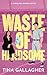 Waste of Handsome (Carolina Waves, #2)