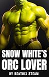 Snow White's Orc ...