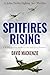 Spitfires Rising by David MacKenzie