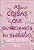As coisas que guardamos em segredo (Knockemout #2)