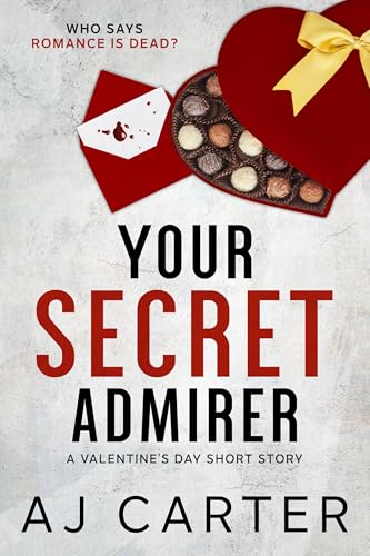Your Secret Admirer (Seasonal Short Stories #1)