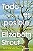 Todo es posible / Anything is Possible (Spanish Edition)