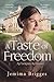 A Taste of Freedom: An Indignity Redressed (Linmore Series Book 10)