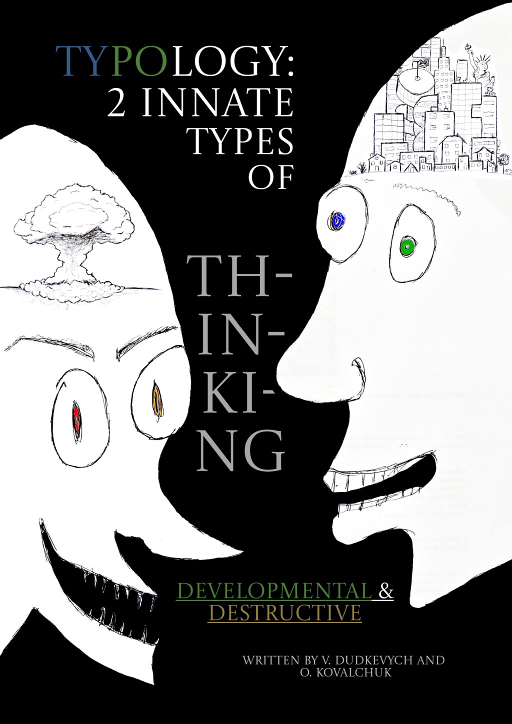 Typology: Two Innate Types Of Thinking – Developmental And Destructive