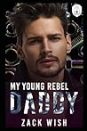 My Young Rebel Daddy