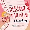 The Perfect Valentine Checklist by Brittany Plumeri