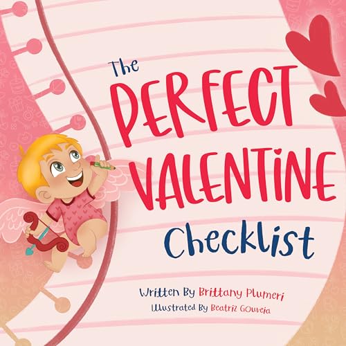 The Perfect Valentine Checklist (The Holiday Checklist's)
