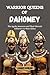 WARRIOR QUEENS OF DAHOMEY: ...