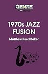 1970s Jazz Fusion