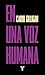 En una voz humana