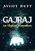 Gajraj - An Elephant Remembers by Avijit Dutt
