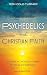 Psychedelics and Christian Faith: Exploring an Unexpected Pathway to Healing and Spirituality