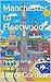 Manchester to Fleetwood: To...