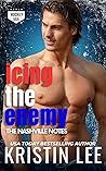 Icing the Enemy (The Nashville Notes)