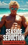 Seaside Seduction...