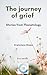The Journey of Grief: Stori...