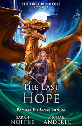 The Last Hope (The First Beaufont Book 12)
