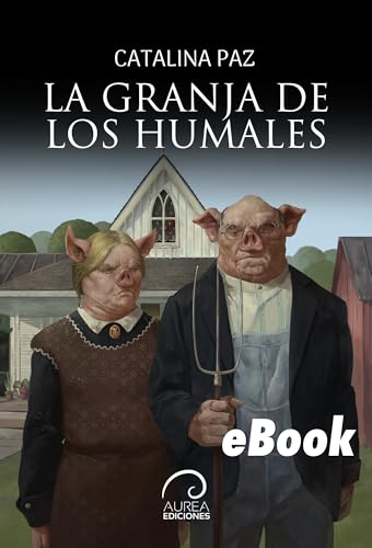 La granja de los humales (Spanish Edition)
