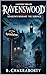 Ravenswood: Shadows Beneath...