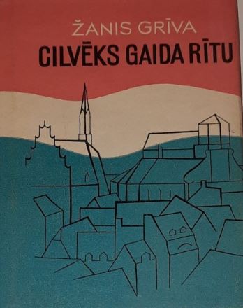 Cilvēks gaida rītu (Hardcover)