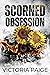 Scorned Obsession (Scorned ...