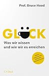 Glück: Was wir wi...