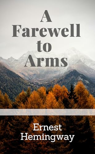 A Farewell to Arms