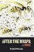 After the Wasps